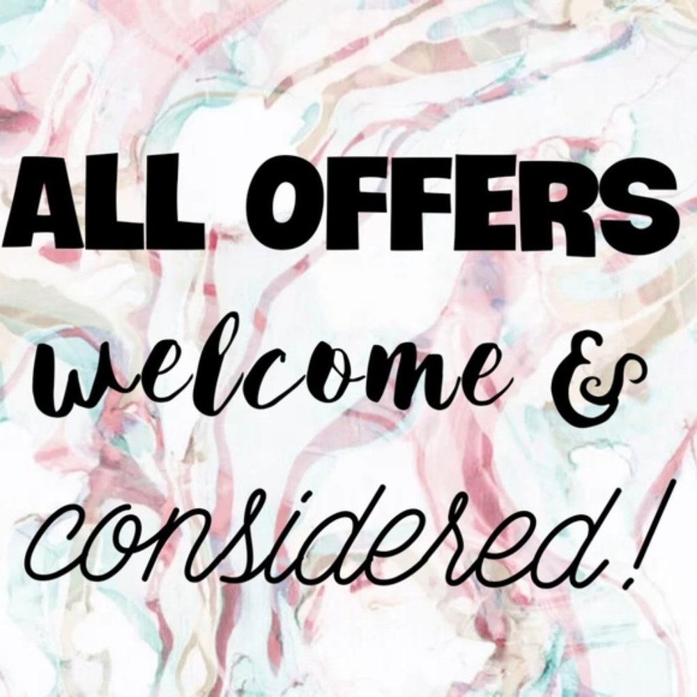 All offers considered; Don't be afraid to ask!